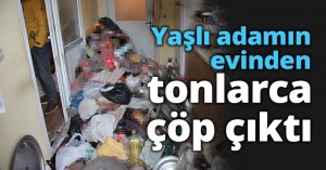Yaşlı adamın evinden tonlarca çöp çıktı