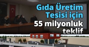Gıda Üretim Tesisi için 55 milyonluk teklif