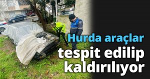 Hurda araçlar tespit edilip kaldırılıyor
