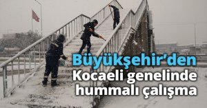 Büyükşehir’den Kocaeli genelinde hummalı çalışma