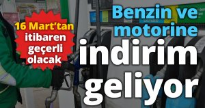 Benzin ve motorine indirim geliyor