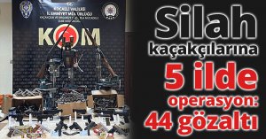Silah kaçakçılarına 5 ilde operasyon: 44 gözaltı