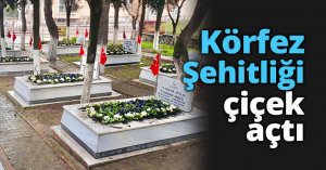 Körfez Şehitliği çiçek açtı