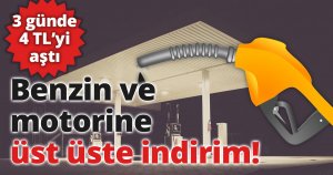 Benzin ve motorine üst üste indirim! 3 günde 4 TL’yi aştı: