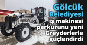 Gölcük Belediyesi iş makinesi parkurunu yeni Greyderlerle güçlendirdi