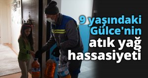9 yaşındaki Gülce'nin atık yağ hassasiyeti