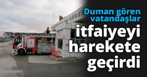 Duman gören vatandaşlar itfaiyeyi harekete geçirdi