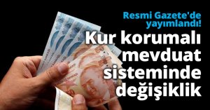 Kur korumalı mevduat sisteminde değişiklik