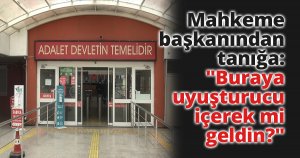 Mahkeme başkanından tanığa: 