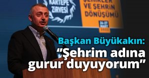 Başkan Büyükakın: ‘’Şehrim adına gurur duyuyorum’’