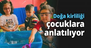 Doğa kirliliği çocuklara anlatılıyor