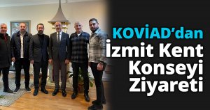 KOVİAD’dan İzmit Kent Konseyi Ziyareti