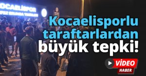 Kocaelisporlu taraftarlardan büyük tepki