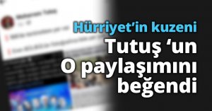 Hürriyet’in kuzeni Tutuş ‘un o paylaşımını beğendi