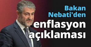 Bakan Nebati'den enflasyon açıklaması