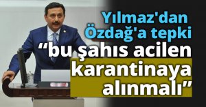 Yılmaz'dan Özdağ'a tepki