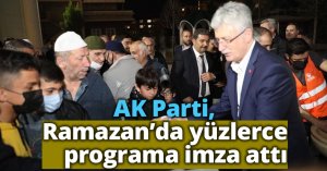AK Parti, Ramazan’da yüzlerce programa imza attı