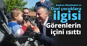 Başkan Büyükakın'ın özel çocuklara ilgisi görenlerin içini ısıttı