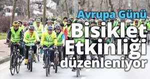 Avrupa Günü Bisiklet Etkinliği düzenleniyor