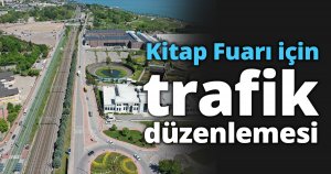 Kitap Fuarı için trafik düzenlemesi