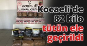 Kocaeli'de 82 kilo tütün ele geçirildi