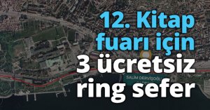 12. Kitap fuarı için 3 ücretsiz ring sefer