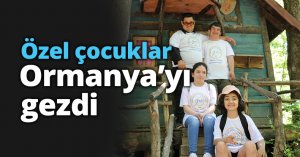 Özel çocuklar Ormanya’yı gezdi