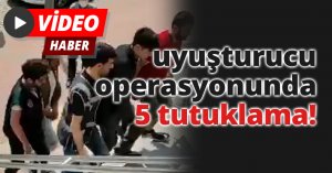Kocaeli’deki uyuşturucu operasyonunda 5 tutuklama