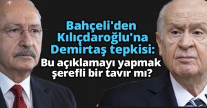 Bahçeli'den Kılıçdaroğlu'na Demirtaş tepkisi: Bu açıklamayı yapmak şerefli bir tavır mı?