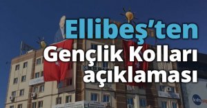 Ellibeş'ten Gençlik kolları açıklaması