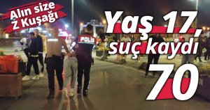 Yaş 17, suç kaydı 70