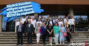 Sürücü kursları ehliyet zammını görüşmek üzere KOTO’da toplandı
