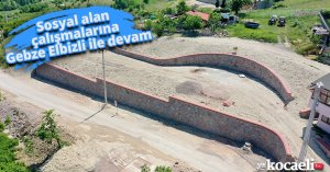 Sosyal alan çalışmalarına Gebze Elbizli ile devam