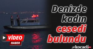 Denizde kadın cesedi bulundu