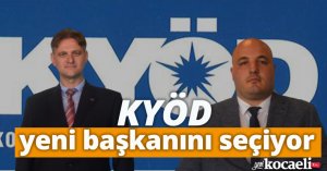 KYÖD yeni başkanını seçiyor