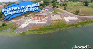 Doğa Park Projesinde Çalışmalar Sürüyor