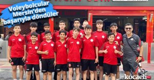 Voleybolcular Mersin’den başarıyla döndüler