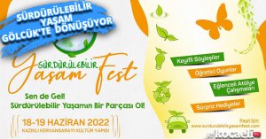 SÜRDÜRÜLEBİLİR YAŞAM GÖLCÜK'TE FESTİVALE DÖNÜŞÜYOR