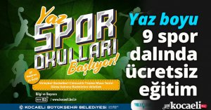 Yaz boyu 9 spor dalında ücretsiz eğitim