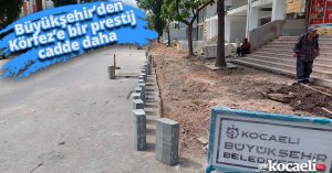 Büyükşehir’den Körfez’e bir prestij cadde daha