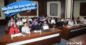 Körfez’de kurum içi eğitimler sürüyor