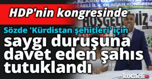 Saygı duruşuna davet eden şahıs tutuklandı