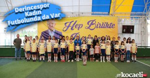 Derincespor Kadın Futbolunda da Var