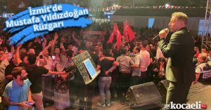 İzmit'de Mustafa Yıldızdoğan Rüzgarı