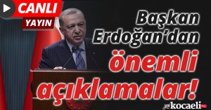 Başkan Erdoğan’dan önemli açıklamalar!