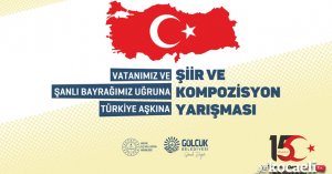 15 TEMMUZ DESTANINI EN GÜZEL ANLATAN ŞİİR VE KOMPOZİSYONLAR BELİRLENDİ