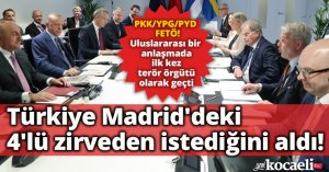 Türkiye Madrid'deki 4'lü zirveden istediğini aldı!