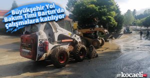 Büyükşehir Yol Bakım Timi Bartın’da çalışmalara katılıyor