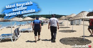 Mavi Bayraklı sahiller kontrol altında