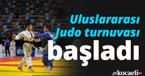 Uluslararası Judo turnuvası başladı